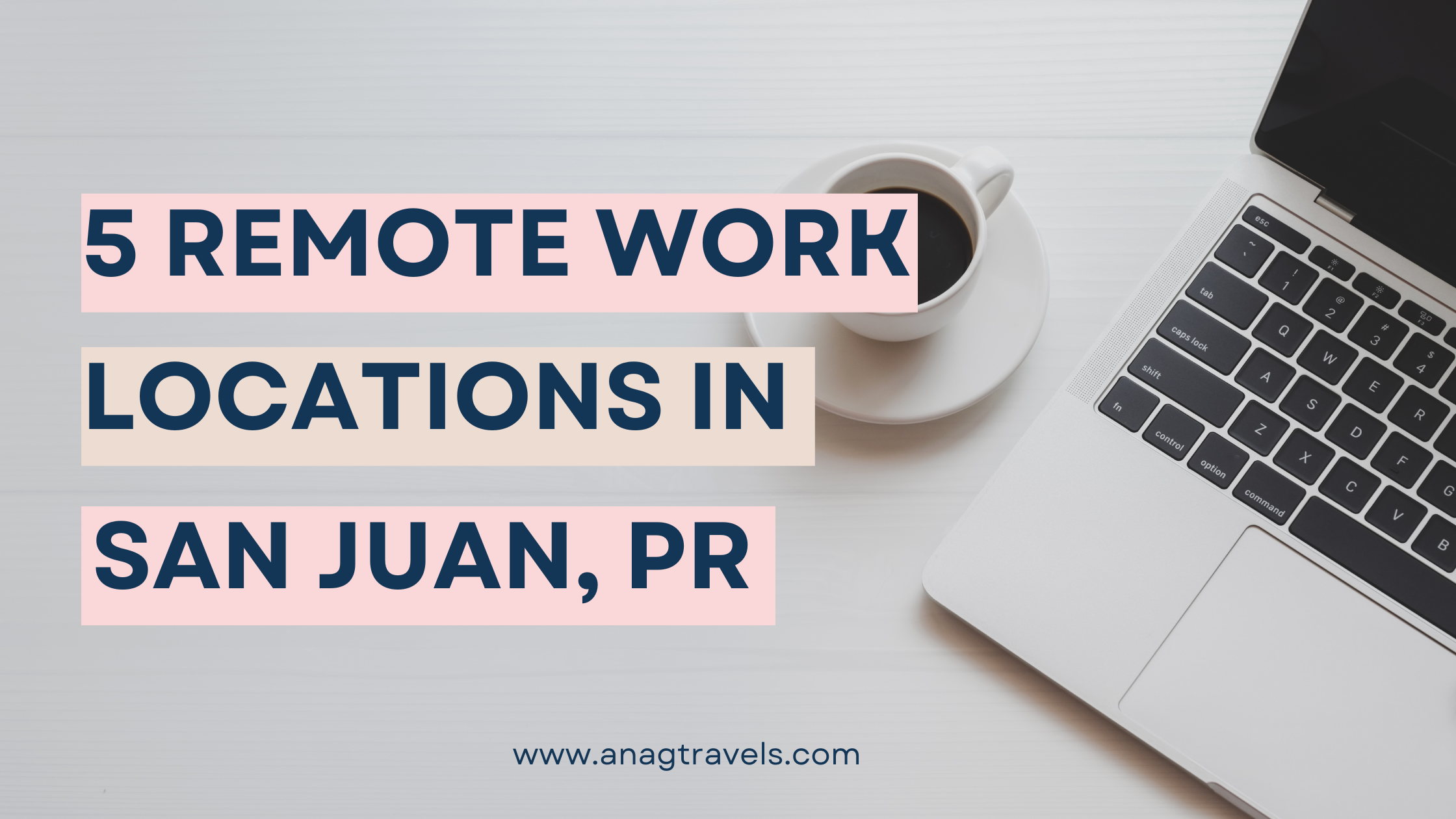 5 remote work location in san juan puerto rico